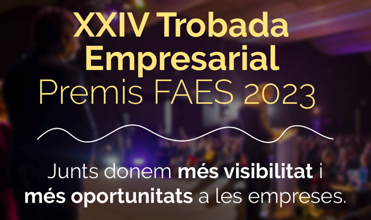 XXIV Encuentro Empresarial – Premios FAES 2023